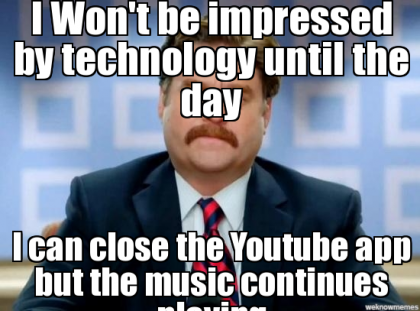 not impressed by youtube 4