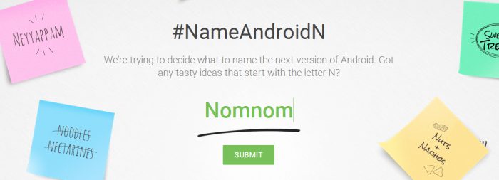 Google kerää nyt Android N -nimiehdotuksia kansalta.