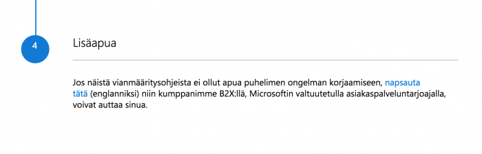 Lumia-ongelmissa kehotetaan ottamaan yhteyttä B2X:ään.