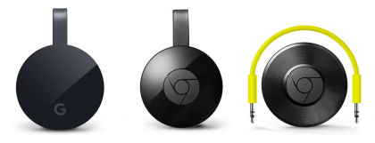 Google Chromecast Ultra + Chromecast 2 + Chromecast Audio.