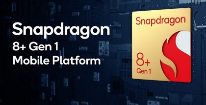 Qualcomm Snapdragon 8+ Gen 1.