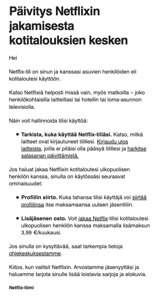 Tällaisella viestillä Netflix on lähestynyt käyttäjiä Suomessa.