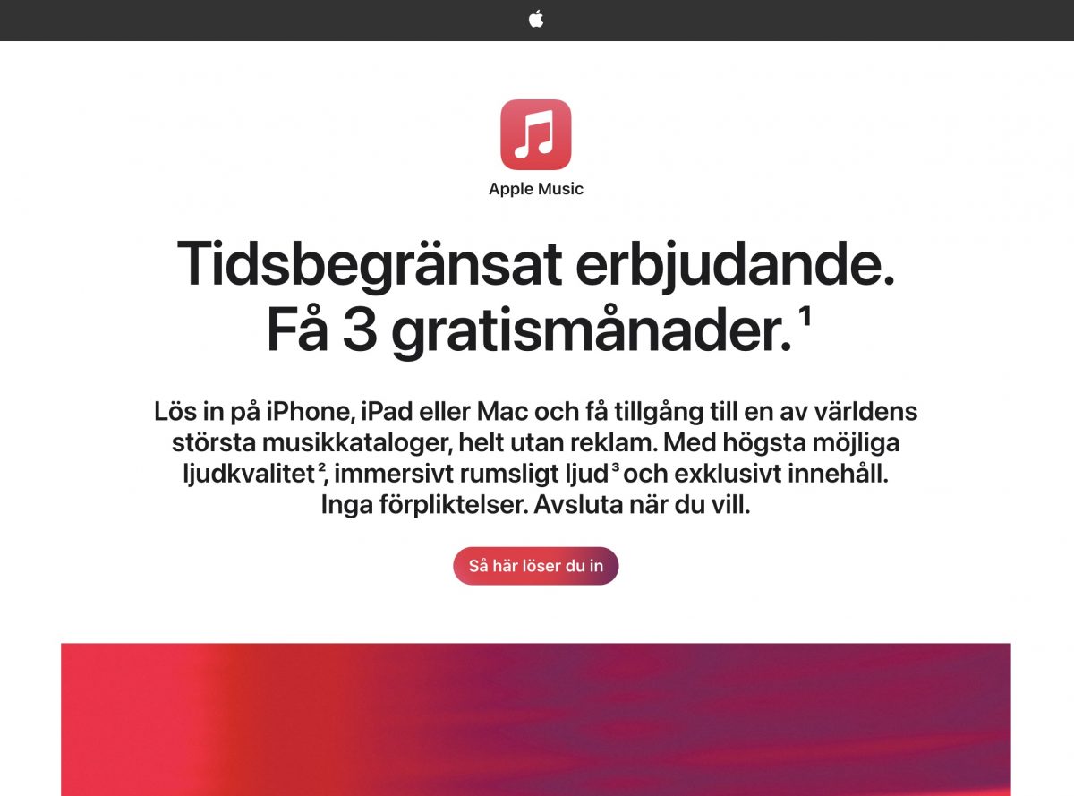 Apple Musicin 3 kuukauden kokeilutarjous ei ole voimassa Suomessa, vaikka esimerkiksi Ruotsissa Apple sen tarjoaa.