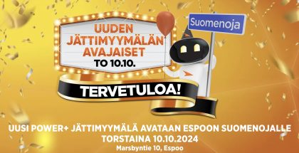 Powerin uusi myymälä Espoon Suomenojalla avautuu 10. lokakuuta.