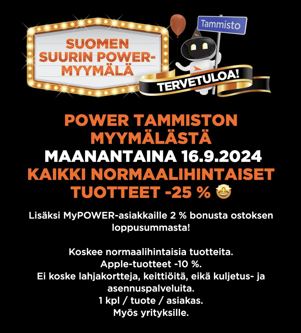 Power vastasi heti Gigantin tarjoukseen omalla 25 prosentin alellaan Tammistossa.