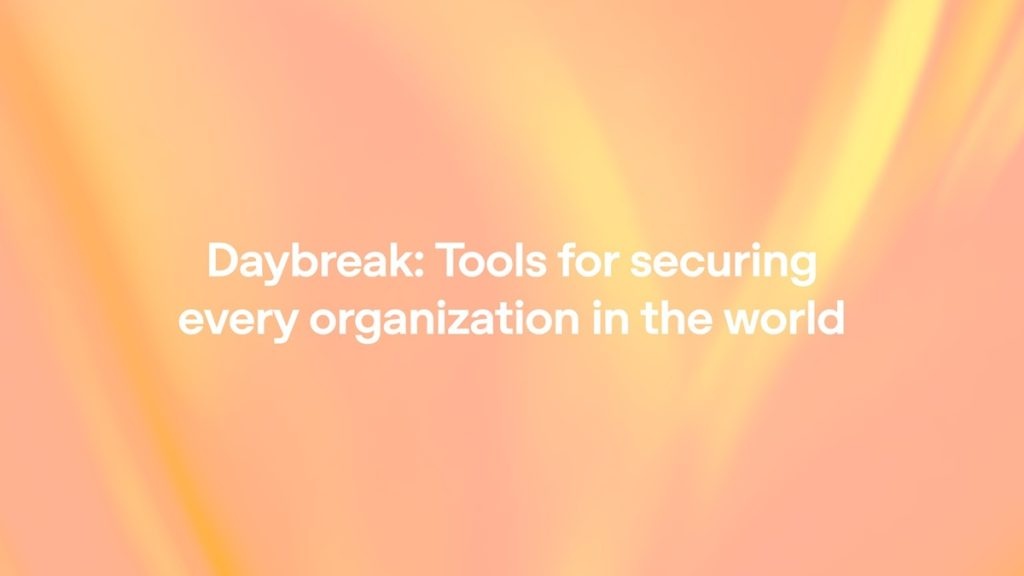 OpenAI Daybreak.