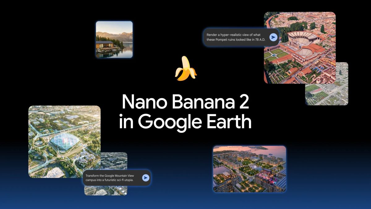 Nano Banana 2 tuo tekoälyä Google Earthiin.