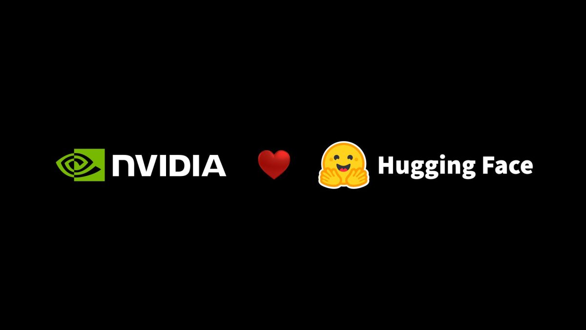 Nvidia + Hugging Face.
